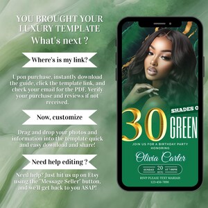 May include: A smartphone displays a digital invitation for a birthday party. The invitation features a photo of a woman, the number 30 in gold, and the text "Shades of Green." Additional text provides instructions for customization.