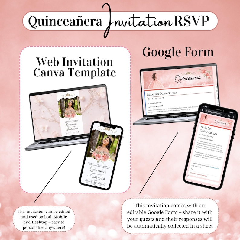 May include: A digital invitation template for a Quincea&ntilde;era, displayed on a laptop and smartphone. The design features a photo of a young woman, floral accents, and event details. The invitation is easy to personalize and can be used on mobile and desktop.
