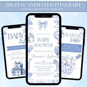 May include: Three smartphones displaying a baby shower invitation template. The design features blue watercolor illustrations of animals, balloons, and gifts. Text includes "Baby Shower," "Diaper Raffle," and event details. The top text says "Digital Animated Itinerary."