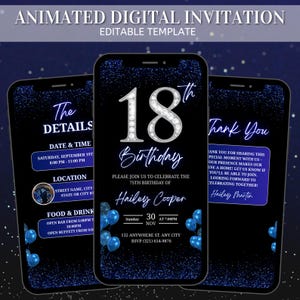 May include: Animated digital invitation template for an 18th birthday. The design features three smartphones with a dark blue background and sparkling accents. The invitation includes details such as date, time, location, and RSVP information.