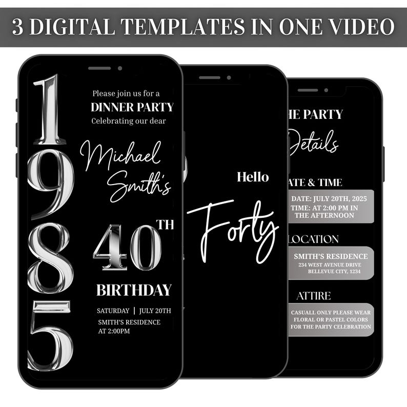 May include: Three digital templates for a 40th birthday dinner party, displayed on black smartphones. The invitations feature silver text and include details such as date, time, location, and attire. The text reads "Michael Smith's 40th Birthday".