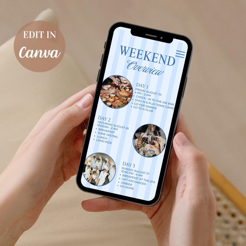 May include: A smartphone displays a light blue weekend overview with white text and images. The screen shows a schedule for three days, including activities like breakfast, wine tasting, and dinner. The Canva logo is in the upper left corner.