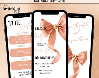 May include: Animated digital invitation template on three smartphones. The design features a peach-colored bow with gold accents. Text includes event details such as date, time, location, and RSVP information. The invitation is for a 13th birthday.