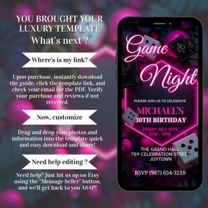 May include: A digital invitation template for a game night, displayed on a smartphone. The design features a neon pink and black color scheme with dice, playing cards, and the text "Game Night." The invitation is for Michael's 30th birthday.