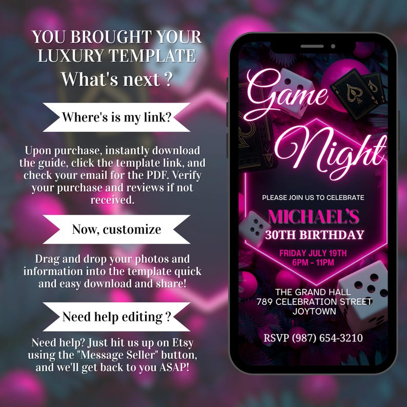 May include: A digital invitation template for a game night, displayed on a smartphone. The design features a neon pink and black color scheme with dice, playing cards, and the text "Game Night." The invitation is for Michael's 30th birthday.