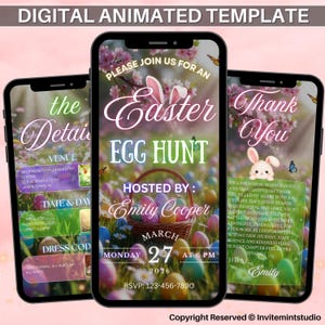 May include: Digital animated Easter Egg Hunt invitation template displayed on three smartphones. The design features a basket of colorful eggs, floral accents, and event details. The invitation is hosted by Emily Cooper.