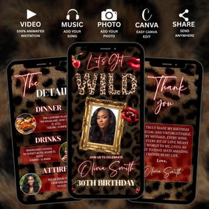 May include: Three smartphone screens displaying a leopard print birthday invitation. The center screen reads "Let's Get Wild" with a photo and "Olivia Smith 30th Birthday." The other screens show details and a thank you message.