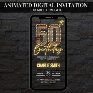 May include: Digital invitation template for a 50th birthday celebration. The design showcases a glowing "50" and the word "Birthday" in script. Includes party details for Charlie Smith: date, time, and location. Set against a dark brick wall.