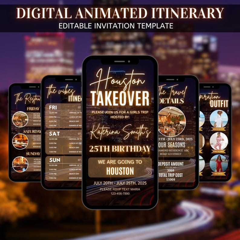 May include: Digital animated itinerary template displayed on five smartphones. The screens show event details, including a "Houston Takeover" birthday trip, itinerary, and outfit inspiration. The template is editable.