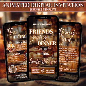 May include: Animated digital invitation template for a Friendsgiving dinner. The design features three smartphones displaying the invitation details, including date, time, location, and RSVP information. The invitation is hosted by Emily Johnson.