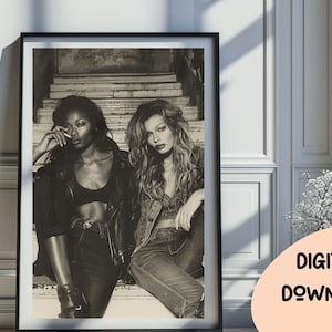 Naomi Campbell and Kate Moss Inspired Print, Fashion Poster, Black and White Wall Art Vintage Print Photography Prints Feminist Wall Art 260
