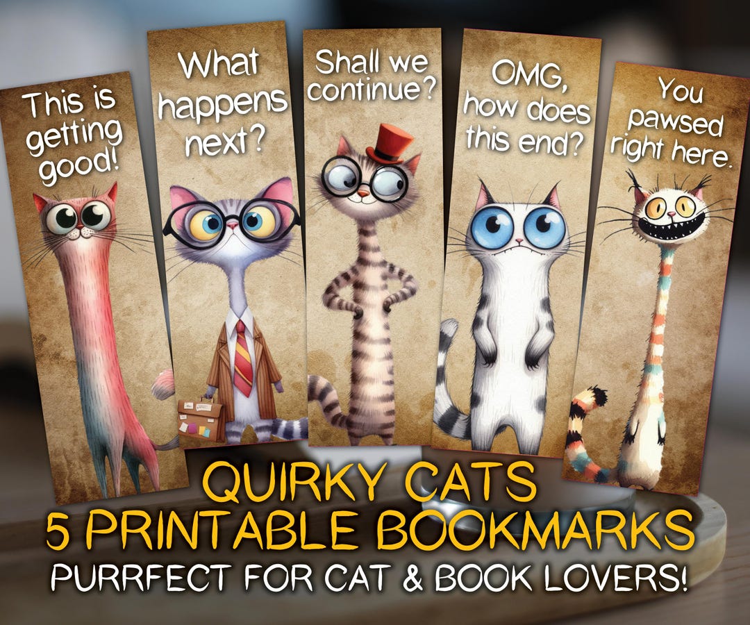 Humurous Bookmarks Quirky Cat Bookmarks, Humorous Prints, Set of 5 (digital Download) - Etsy
