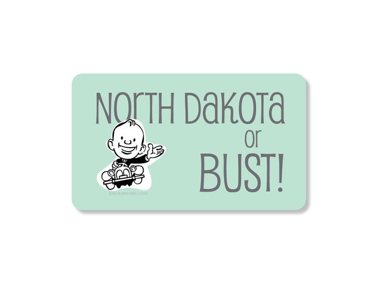 North Dakota or Bust Fridge Magnet. Gift Under 5. Retro Kitchen Decor. Moving to North Dakota. Funny Refrigerator Magnets. North Dakota Gift image 1