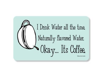 Coffee Natural Water Retro Kitchen Magnet. Gifts under 5. Secret Santa Gift. Stocking Stuffer. Coworker Gift. Gift for Mom. Coffee Lover