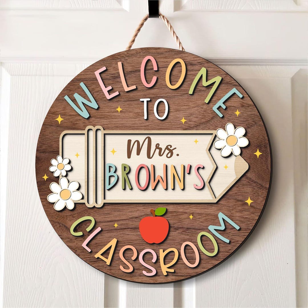 Personalized Welcome to Classroom Door Sign, Custom Teacher Name Wood ...