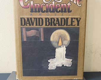 The Chaneysville Incident by David Bradley