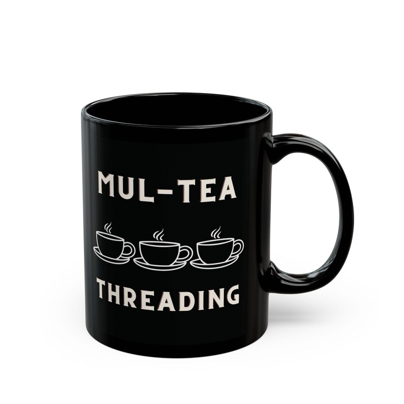 Software Engineer Becher, Programmierer Becher, Multi-Threading Becher, Computer Science Becher, Programmierwitze Becher, Geschenk für Software Engineer 11oz