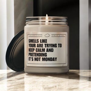 Pretend It&#39;s Not Monday Candle, Funny Candle, Candle Gift, Funny Gift, Premium Candle, Soy Wax Candle