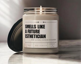 Smells Like A Future Esthetician Candle, Esthetician Candle, Manifestation Candle, Future Esthetician Gift,