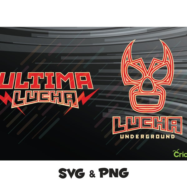 Lucha Underground - SVG and PNG Files - High Resolution Images - Ready to use for Cricut