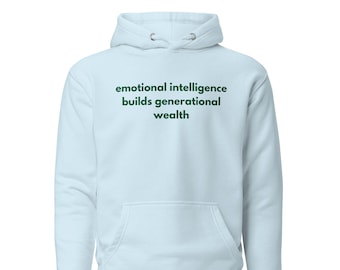 Emotional Intelligence Wealth Health Premium Printed Cotton Hoodie - Free Shipping