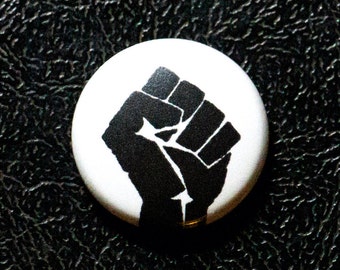 1" or 7/8" fist pinback button - pin, badge, magnet, flatback, thumbtack, tie tack pin, Made in USA