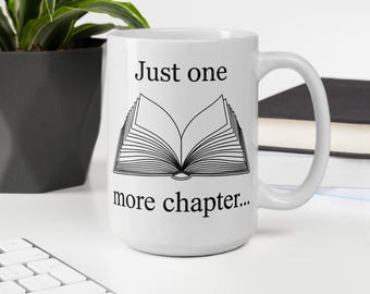 Minimalist Book Lover Mug | Just One More Chapter Coffee Cup | Bookworm/Reader Gift