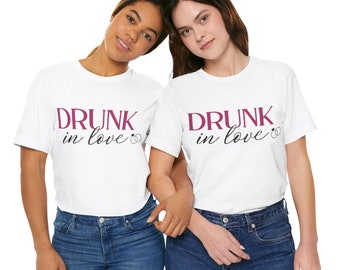 Drunk in Love Bachelorette Tee, Unisex Short Sleeve Shirt, Wedding Party Gift, Bridal Shower Tee, Fun Wedding Gift