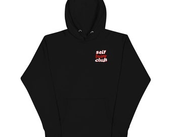 Bluza z kapturem Self Love Club Unisex
