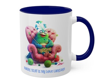 Crocheting/Knitting Peacock "Making Stuff is My Love Language" 11oz Mug Cup Peacock Lover Gift Cup Crocheter Knitter Enthusiast Mom Grandma