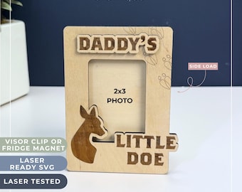SVG Laser File - Daddy's Little Doe Father’s Day Photo Frame | Visor Photo Clip | Gift for Dad | Customize Picture Frame | 2x3 Photo Frame