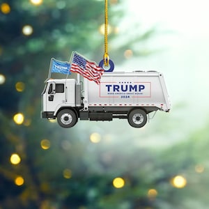 Trump Trash Truck Ornament, Trump Dump Truck, MAGA Ornament, 2D Flat Trump Christmas Hanging Decor, Gift For Trump Supporter ID-1120-1XKY
