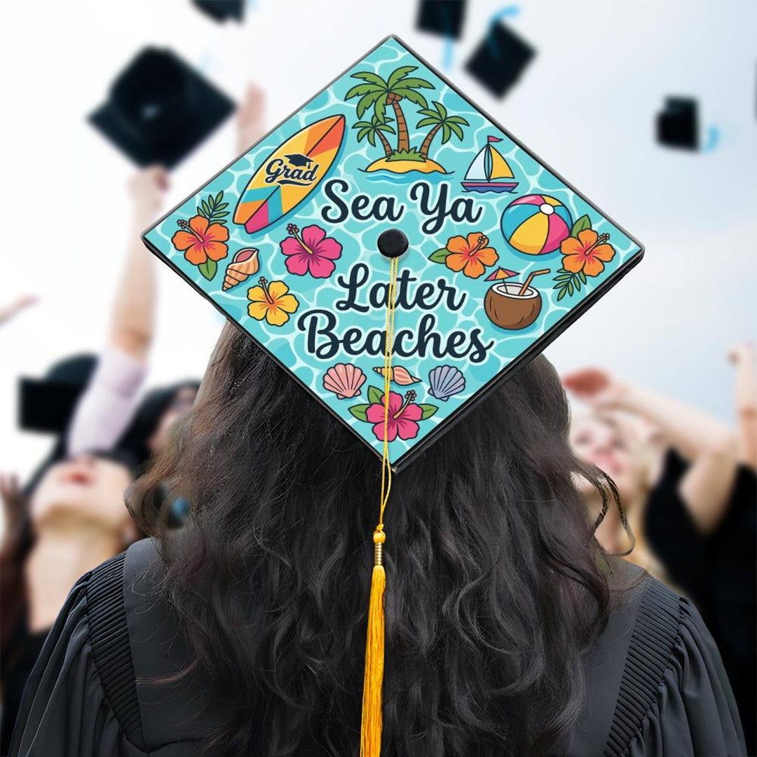 Personalized Sea Ya Later Beaches Graduation Cap Topper Tropical ...