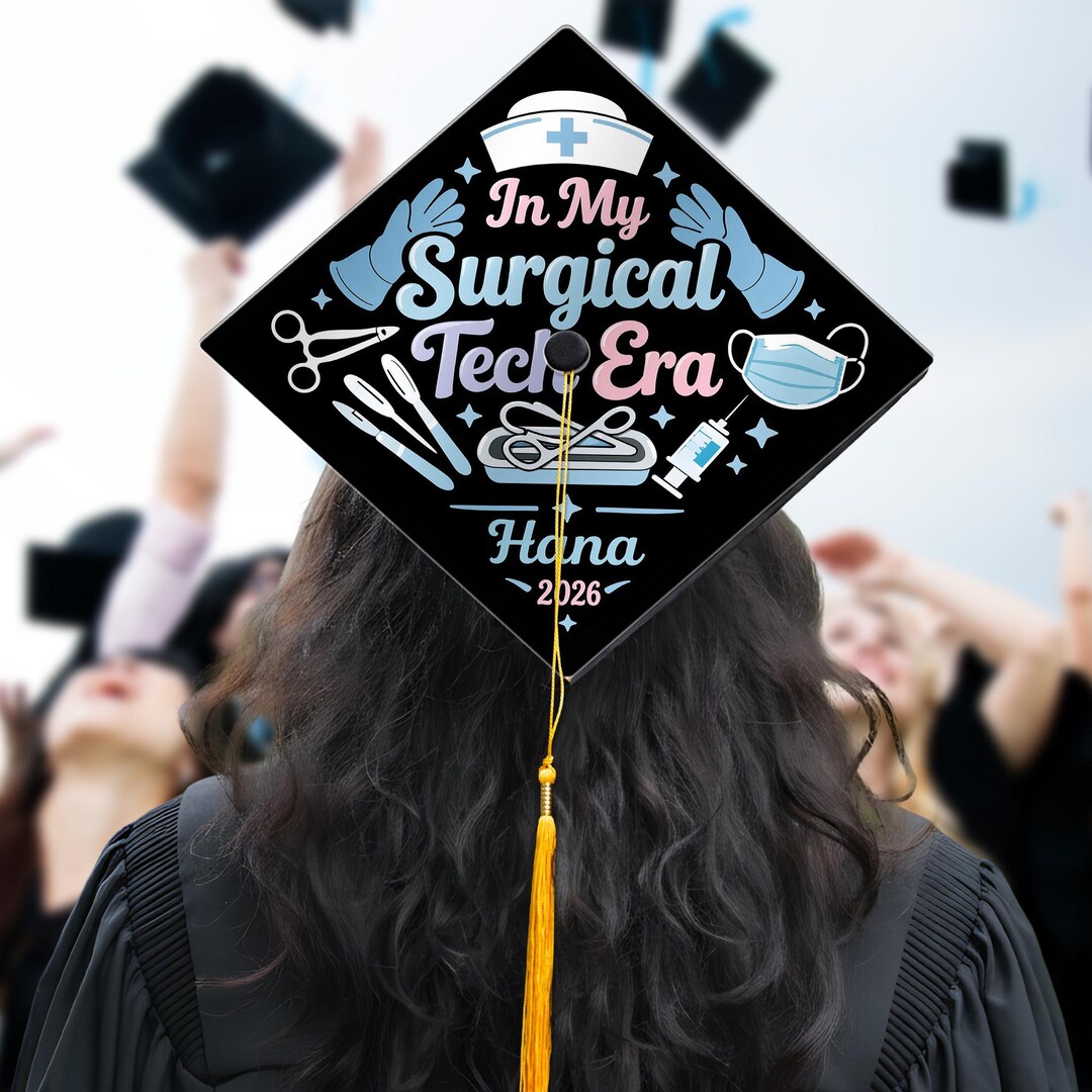 Medical Coding Cap Design Personalized in My Surgical Tech Era Graduation Cap Topper Future Nurse ...