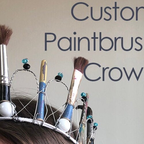 Custom Paintbrush Crown Etsy