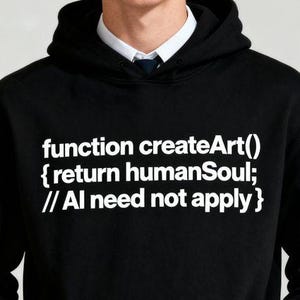 Hoodie Anti-AI Statement  |  Gift | Developer Student Gamer  |  Helvetica  |