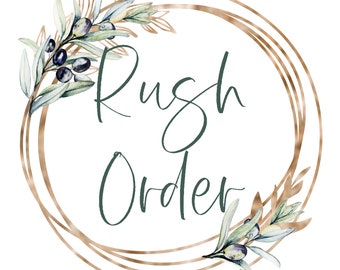 RUSH My Order - Next Business Day Processing