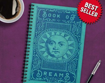 The Book of Dreams by LCKY JACK. Spiral Notebook - Ruled Line, cool vintage style sun, moon, victorian fantasy, journal, back to school