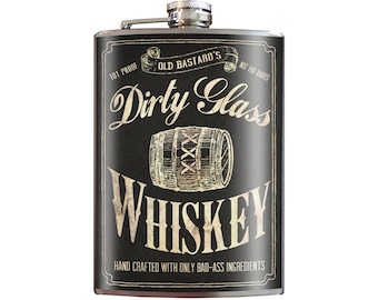 8 oz. liquor flask, Dirty Glass Whiskey