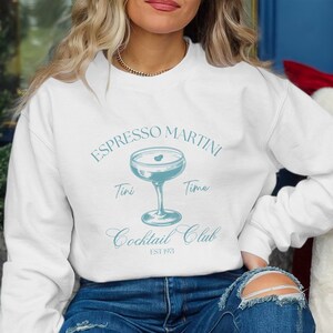 Vintage Espresso Martini Sweatshirt, Luxury Social Club Tee, Cocktail Club Sweatshirt, Tini Time Retro Style Pullover, Coffee Bachelorette
