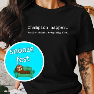 Champion Napper T-Shirt, World's Okayest Everything Else Tee, Funny Graphic Shirt, Best Birthday Gift, Unhinged Tee Gift, Random Quote Tee