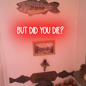 Letrero de neón "But Did You Die", decoración de neón personalizada para gimnasios, letrero de decoración de pared para gimnasios, regalo para hombres, decoración de gimnasios, neón inspirador para entrenamientos, arte de pared para oficinas