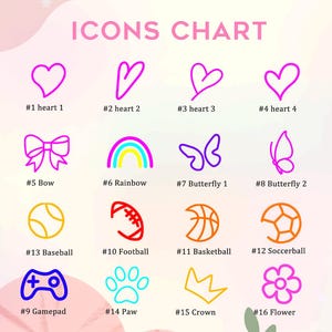 May include: An icons chart with various colorful illustrations. The chart includes hearts, a bow, a rainbow, butterflies, a baseball, a football, a basketball, a soccer ball, a gamepad, a paw print, a crown, and a flower. The text "ICONS CHART" is at the top.
