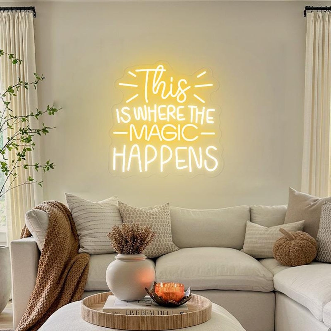 This is Where the Magic Happens Neon Sign, Magic Happens Neon Sign