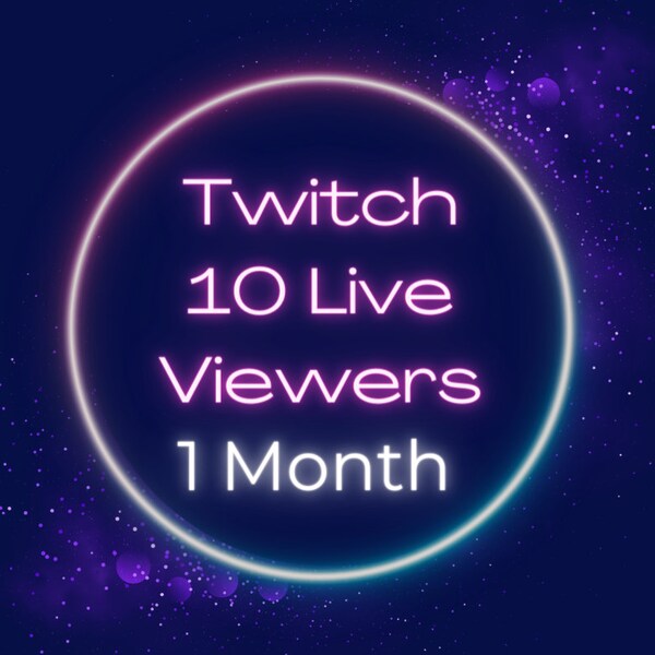 10 Twitch Live Viewer - 1 Month