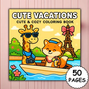 Puede incluir: Un libro para colorear para niños titulado "Cute Vacations" con una jirafa con gafas de sol y un zorro en un barco. La Torre Eiffel está en el fondo. El libro tiene 50 páginas.
