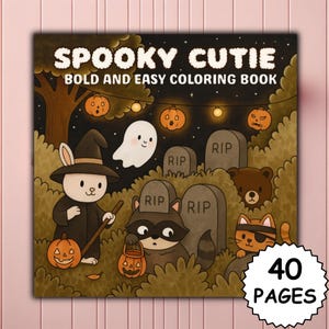 Pode incluir: Um livro para colorir quadrado com o título "Spooky Cutie: Bold and Easy Coloring Book". A capa apresenta ilustrações de Halloween com um coelho, um fantasma, um guaxinim, um urso e um gato. O livro tem 40 páginas.