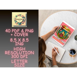 May include: A digital art print of a book cover with the word "MAGICAL" and a floral design. The image also shows a tablet displaying a colorful illustration with the words "MAGIC JAR". The image includes the text "40 PDF & PNG + COVER 8.5 x 8.5 IN HIGH RESOLUTION 300 DPI LETTER SIZE".