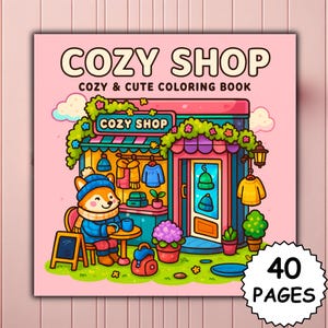 以下が含まれることがあります： 「COZY SHOP」と「COZY & CUTE COLORING BOOK」の文字が入ったピンク色の正方形の塗り絵本の表紙。イラストは、テーブルに座っているキツネのキャラクターがいる漫画の店を描いています。表紙には「40 PAGES」のバッジも含まれています。