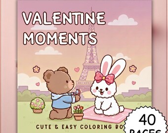 Valentine Moments Bold and Easy Coloring Book, 40 Cute Cozy Valentine Coloring Pages, Coco Wyo Style, Kawaii Love, Printable PDF & PNG